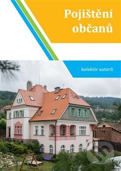 Levně Pojištění občanů - Iveta Fojtíková - kniha z kategorie Poisťovníctvo