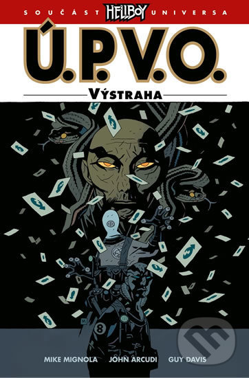 Levně Ú.P.V.O. 10 - Výstraha - Mike Mignola - kniha z kategorie Komiksy