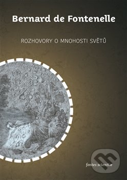 Levně Rozhovory o mnohosti světů - Bernard de Fontenelle - kniha z kategorie Štúdie