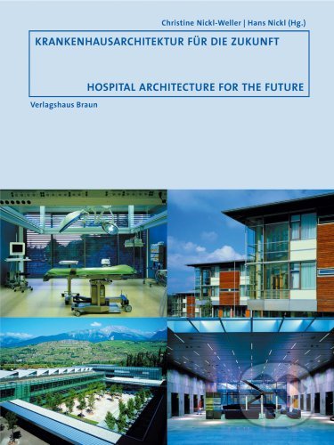 Levně Krankenhausarchitektur für die Zukunft (Hospital Architecture for the Future) - kniha z kategorie Architektúra