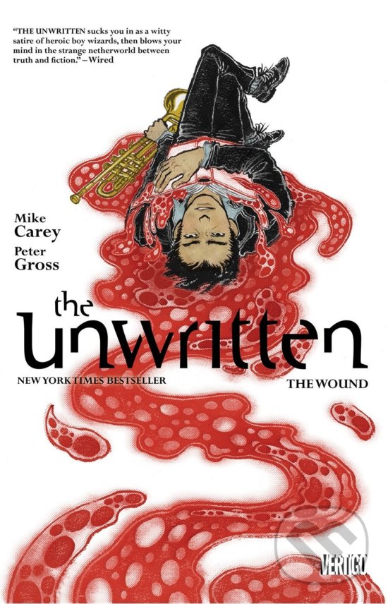 Levně The Unwritten (Volume 7) (The Wound) - Mike Carey, Peter Gross (Ilustrátor) - kniha z kategorie Komiksy