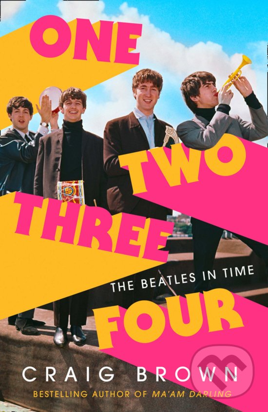 Levně One Two Three Four: The Beatles in Time - Craig Brown - kniha z kategorie Hudba