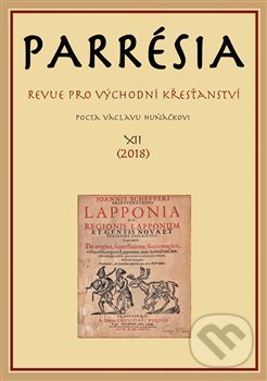 Levně Parresia XII (Revue pro východní křesťanství (Pocta Václavu Huňáčkovi)) - kniha z kategorie Filozofia