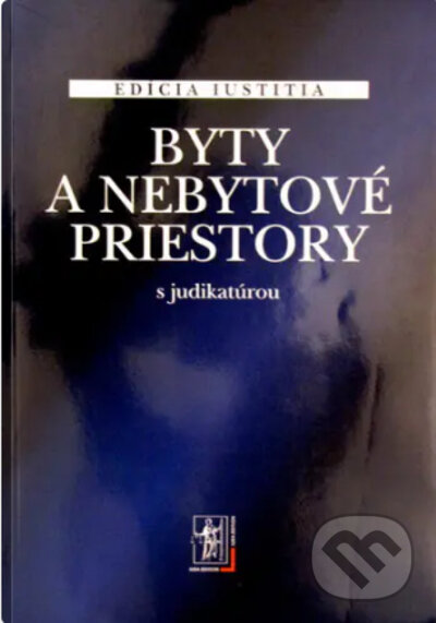 Levně Byty a nebytové priestory s judikatúrou - kniha z kategorie Právo