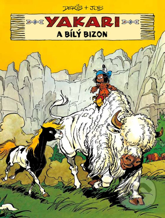 Levně Yakari a Bílý bizon - Derib, Job - kniha z kategorie Komiksy
