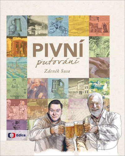 Levně Pivní putování - Zdeněk Susa, František Žáček (Ilustrátor) - kniha z kategorie Cestopisy z Európy