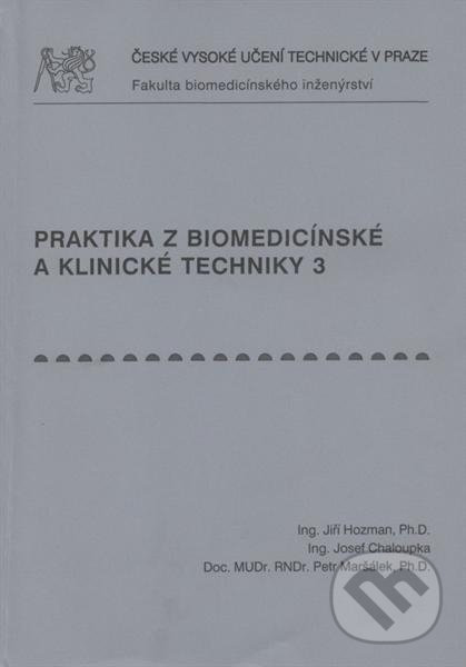 Levně Praktika z biomedicínské a klinické techniky 3. (Simulátory fyziologických funkcí a bezpečnost pacienta) - kniha z kategorie Vysoké školy