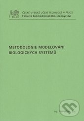 Levně Metodologie modelování biologických systémů - Jiří Potůček - kniha z kategorie Vysoké školy