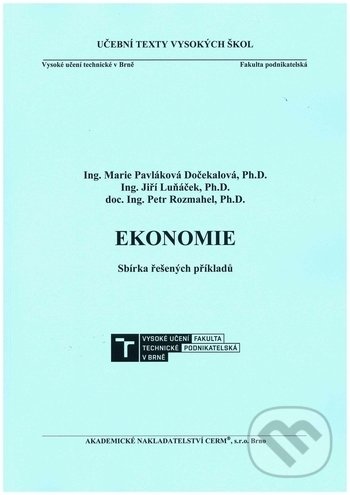 Levně Ekonomie. Sbírka řešených příkladů - kniha z kategorie Vysoké školy