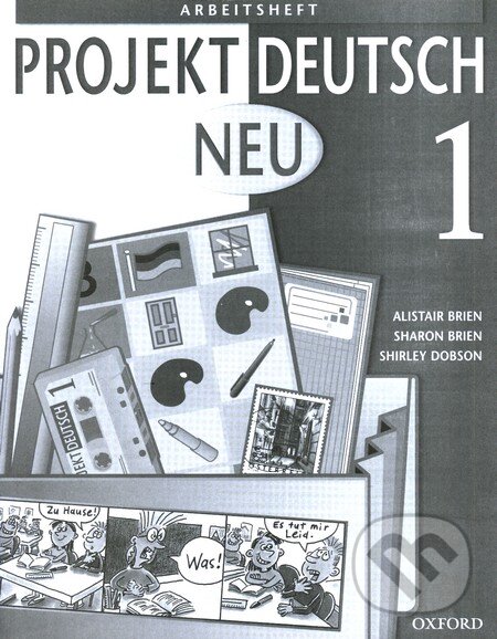 Levně Projekt Deutsch Neu 1 - Arbeitsheft - Alistair Brien, Sharon Brien, Shirley Dobson - kniha z kategorie Jazykové učebnice a slovníky
