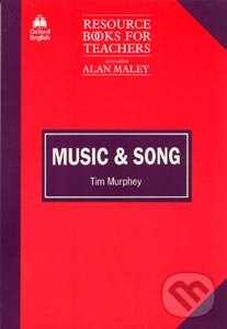 Resource Books for Teachers: Music and Song - Tim Murphy, Oxford University Press, 1992