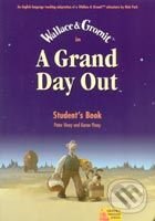 Kniha: A Grand Day Out Student's Book (Karen Viney, Nick Park a Peter Viney). Oxford University Press, 2002