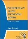 Interpretace práva ústavními soudy (teoretické reflexe) - Karel Klíma, Aleš Čeněk, 2006