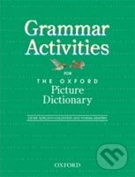 Kniha: Oxford Picture Dictionary Grammar Activity Book (N. Shapiro a J. Adelson-Goldstein). Oxford University Press, 2004