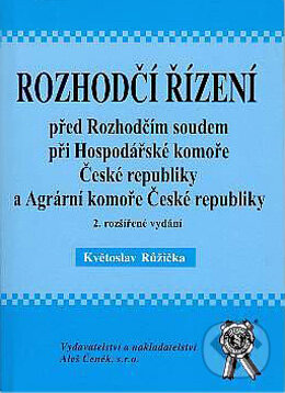 Kniha: Rozhodčí řízení (Květoslav Růžička). Aleš Čeněk, 2005