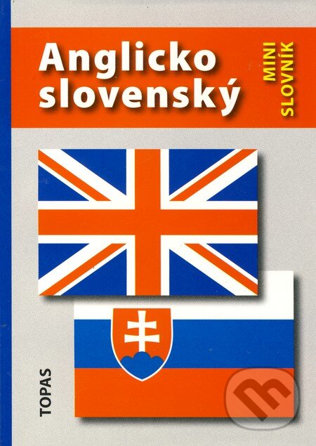 Levně Anglicko-slovenský a slovensko-anglický mini slovník - kniha z kategorie Jazykové učebnice a slovníky