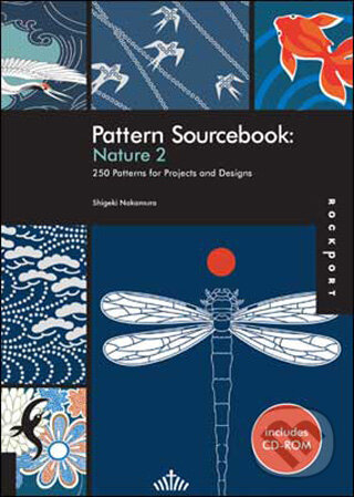 Kniha: Pattern Sourcebook: Patterns From Nature 2 (Shigeki Nakamura). Rockport, 2009
