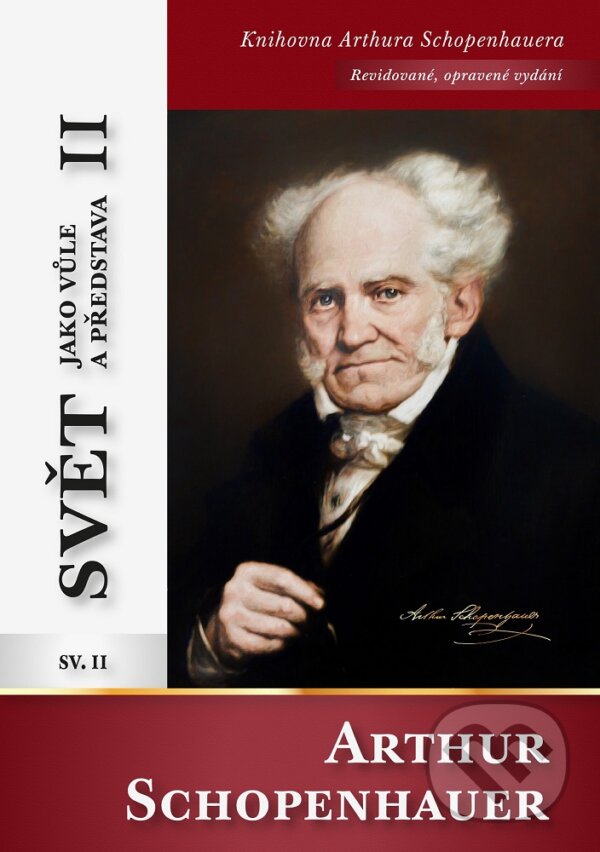 E-kniha: Svět jako vůle a představa II (Arthur Schopenhauer). Michal Legelli, 2020