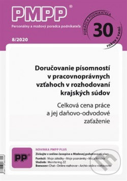 Levně PMPP 8/2020 Doručovanie písomností v pracovnoprávnych vzťahoch v rozhodovaní krajských súdov