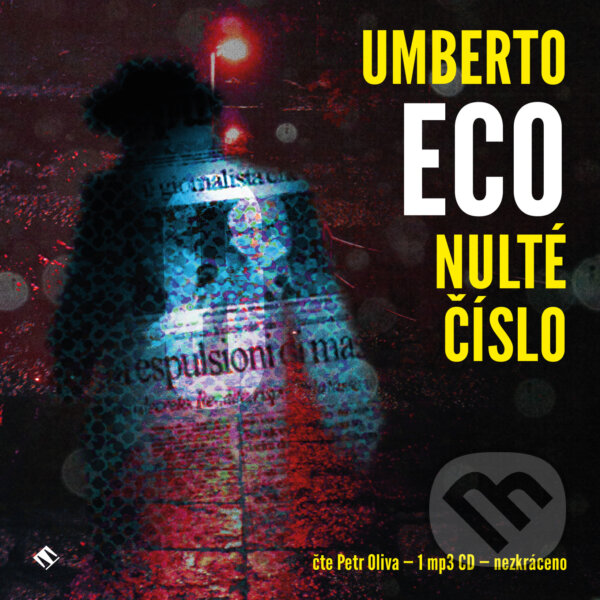 Audiokniha: Nulté číslo (Umberto Eco). Tympanum, 2015