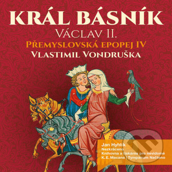 Kniha Přemyslovská epopej IV - Král básník