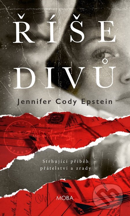 E-kniha: Říše divů (Jennifer Cody Epstein). Moba, 2020