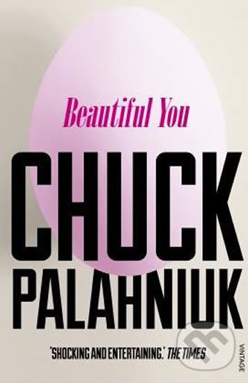 Levně Beautiful You - Chuck Palahniuk - kniha z kategorie Beletria
