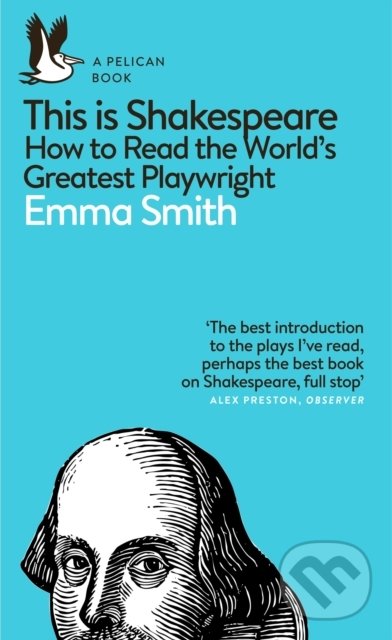 Levně This Is Shakespeare (How to Read the World's Greatest Playwright) - kniha z kategorie Humanitné a spoločenské vedy
