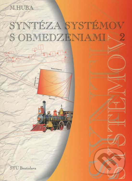 Levně Syntéza systémov s obmedzeniami II. - Miroslav Huba - kniha z kategorie Vysoké školy