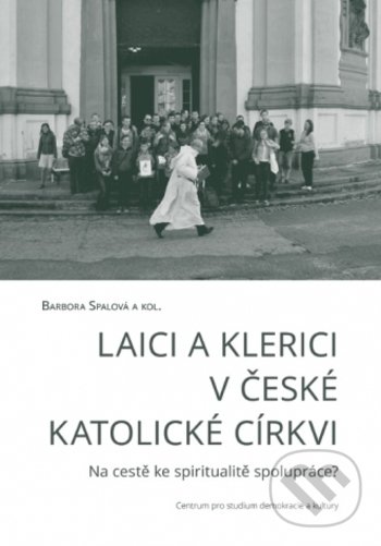 Levně Laici a klerici v české katolické církvi (2. opravené vydání) - kniha z kategorie Kresťanstvo