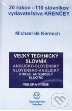 Levně Veľký technický slovník A-S S-A (CD) - Michael de Kernech