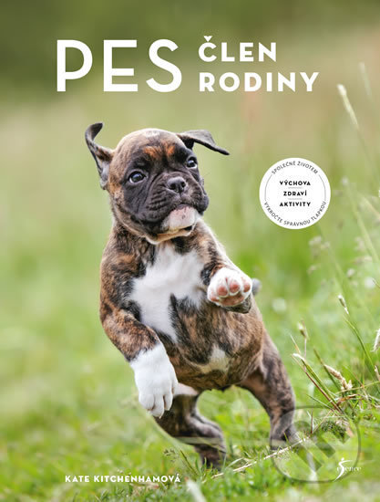 Levně Pes – člen rodiny - Kate Kitchenhamová - kniha z kategorie Chov zvierat
