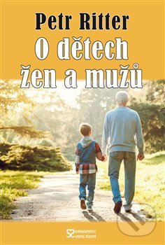 Levně O dětech žen a mužů - Petr Ritter - kniha z kategorie Spoločenská beletria
