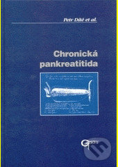 Levně CHronická pankreatitída - Petr Dítě - kniha z kategorie Nefrológia a gastroenterológia