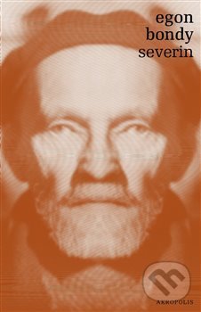 Levně Severin - Egon Bondy - kniha z kategorie Filozofia