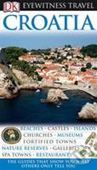 Kniha: Croatia (Dorling Kindersley). Dorling Kindersley, 2009