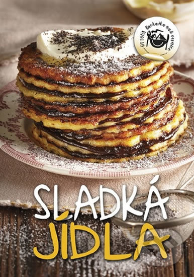Levně Sladká jídla (Ottova kuchařka naší vesnice) - kniha z kategorie Podľa úpravy