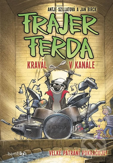 Levně Frajer Ferda 2 (Kravál v kanále) - Antje Szillatová - kniha z kategorie Beletria