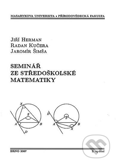 Seminář ze středoškolské matematiky - Jiří Herman, Muni Press, 2007