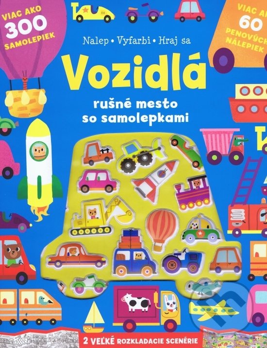 Levně Vozidlá - rušné mesto so samolepkami - kniha z kategorie Samolepky