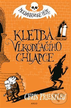 Levně Kletba vlkodlačího chlapce (Moldánkovské věže 1.) - Chris Priestley - kniha z kategorie Fantasy