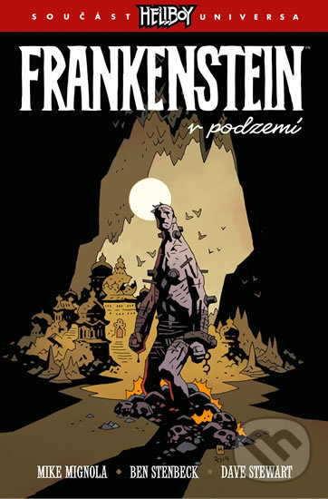 Frankenstein v podzemí - Mike Mignola, Comics centrum, 2020