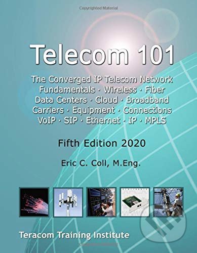 Levně Telecom 101 (Fifth Edition 2020) - Eric Coll - kniha z kategorie Prírodné vedy a technika