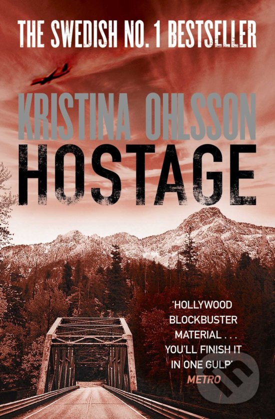 Hostage - Kristina Ohlsson, Simon & Schuster, 2015