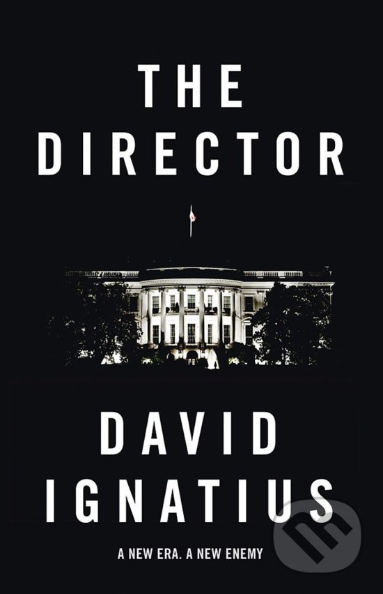 Levně The Director - David Ignatius - kniha z kategorie Thrillery