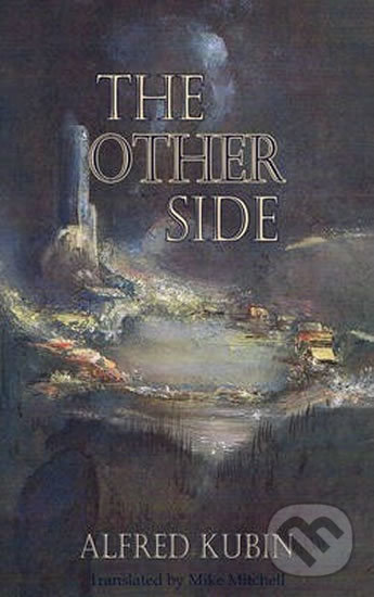 Levně The Other Side - Alfred Kubin - kniha z kategorie Fantasy