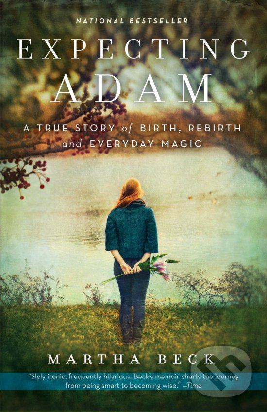 Levně Expecting Adam (A True Story of Birth, Rebirth, and Everyday Magic) - kniha z kategorie Autobiografie