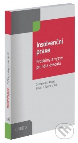 Levně Insolvenční praxe (Problémy a výzvy pro léta dvacátá) - kniha z kategorie Štúdie