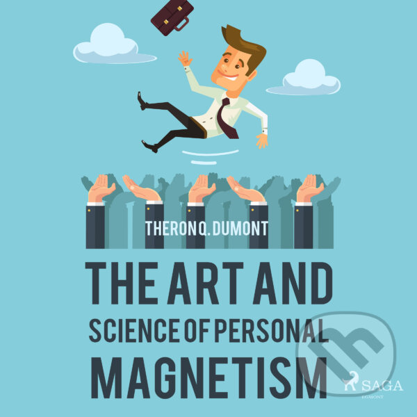 Kniha The Art and Science of Personal Magnetism (EN)