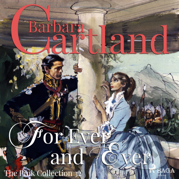 Kniha For Ever and Ever (Barbara Cartland’s Pink Collection 32) (EN)